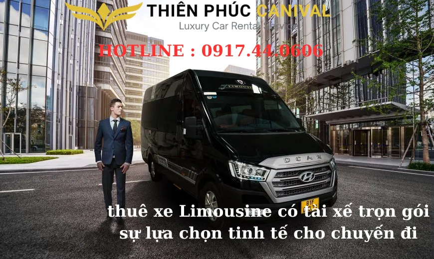 Thuê Xe Limousin - Trải Nghiệm Thuê Xe Sang Dịch Vụ Cao Cấp Chuyên Nghiệp